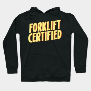 Forklift Certified Meme Hoodie